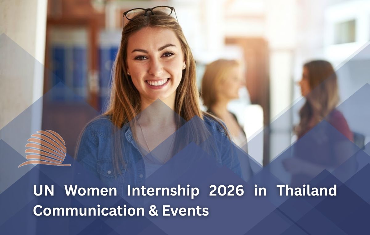 UN Women Communication and Events Internship 2026 in Thailand